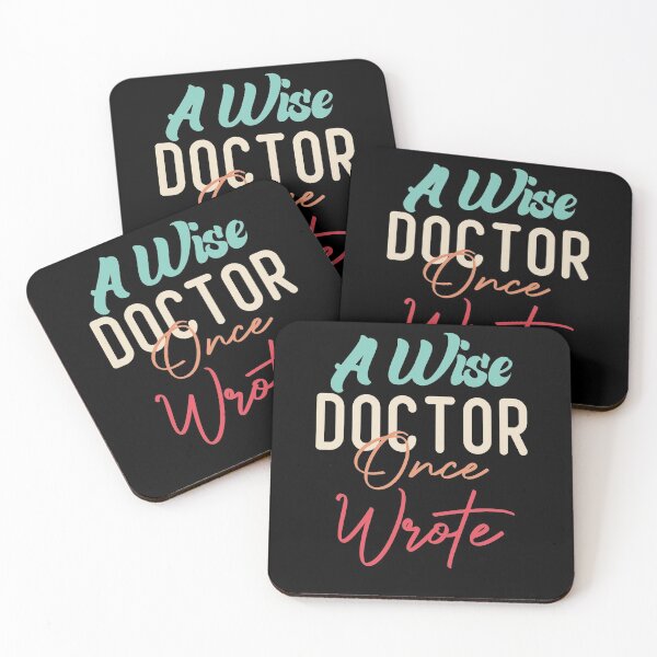 Item preview, A Wise Doctor Once Wrote designed and sold by medbdj.
