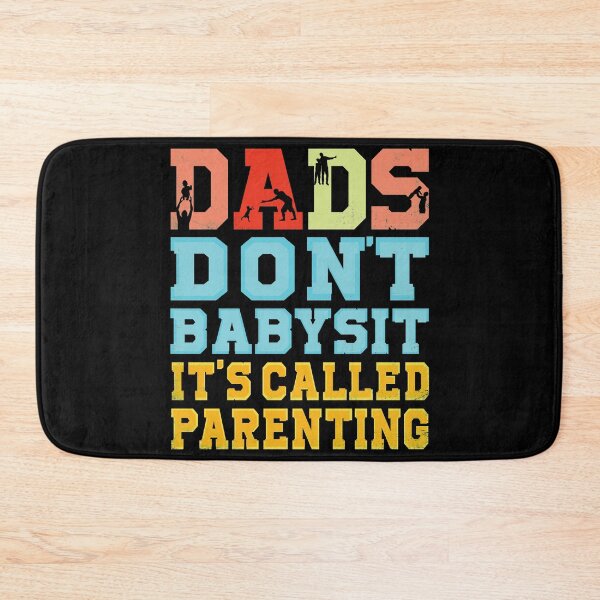 Item preview, Dads Don't Babysit It's Called Parenting Father's Day Gift designed and sold by amishacreates.