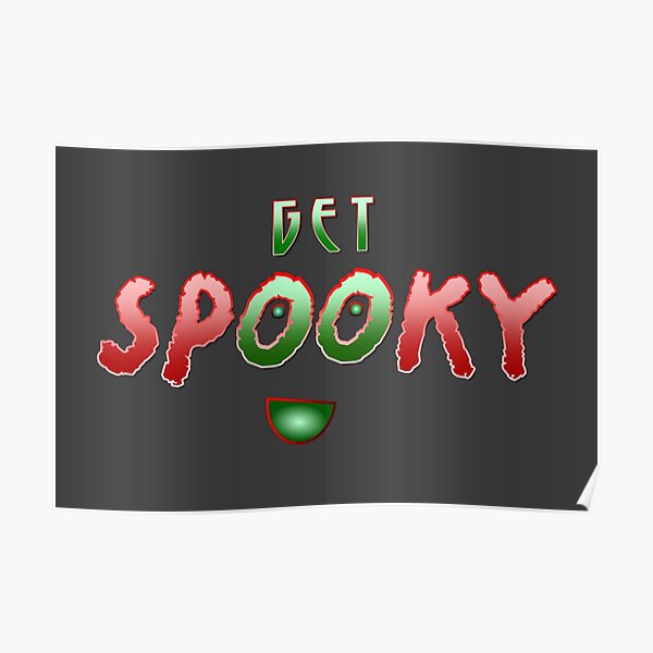 Get Spooky Poster