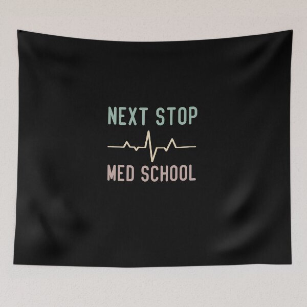 Item preview,  Next Stop Med School Funny Medical Student  designed and sold by medbdj.