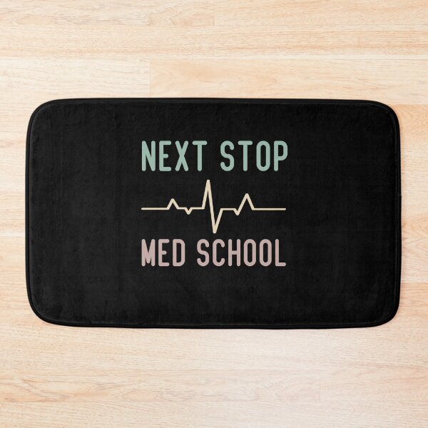 Item preview,  Next Stop Med School Funny Medical Student  designed and sold by medbdj.