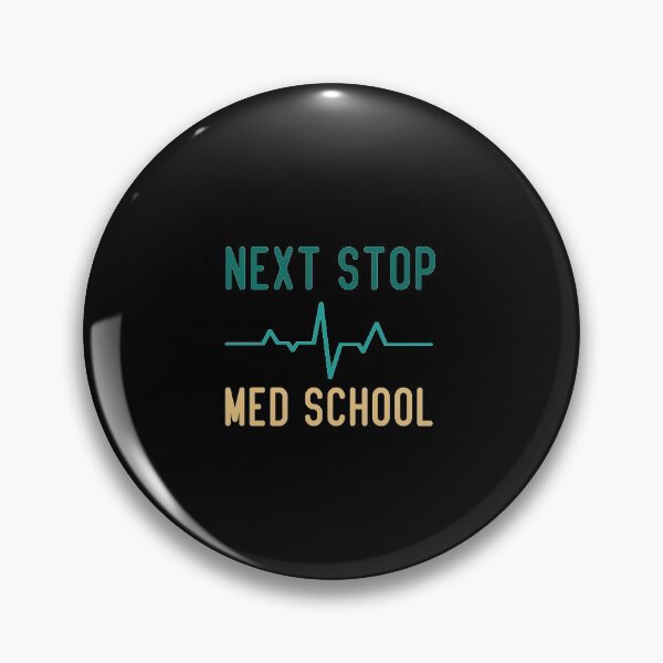 Item preview, Next Stop Med School Funny Medical Student  designed and sold by medbdj.