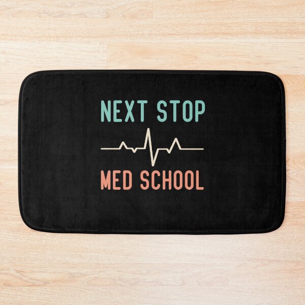 Item preview, Next Stop Med School Funny Medical Student  designed and sold by medbdj.