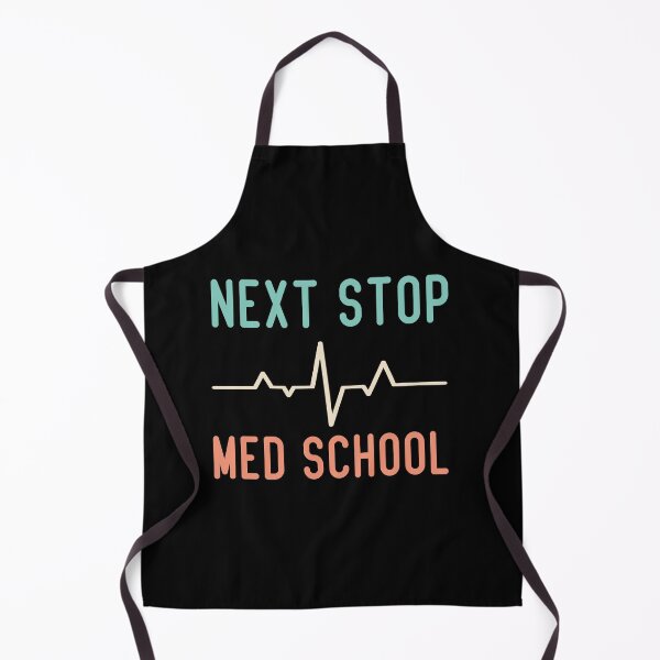 Item preview, Next Stop Med School Funny Medical Student  designed and sold by medbdj.