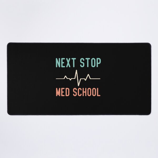 Item preview, Next Stop Med School Funny Medical Student  designed and sold by medbdj.