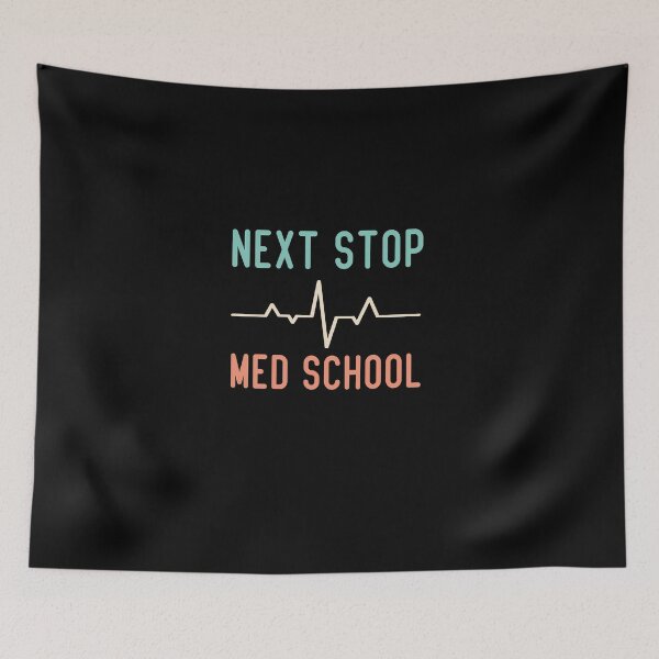 Item preview, Next Stop Med School Funny Medical Student  designed and sold by medbdj.