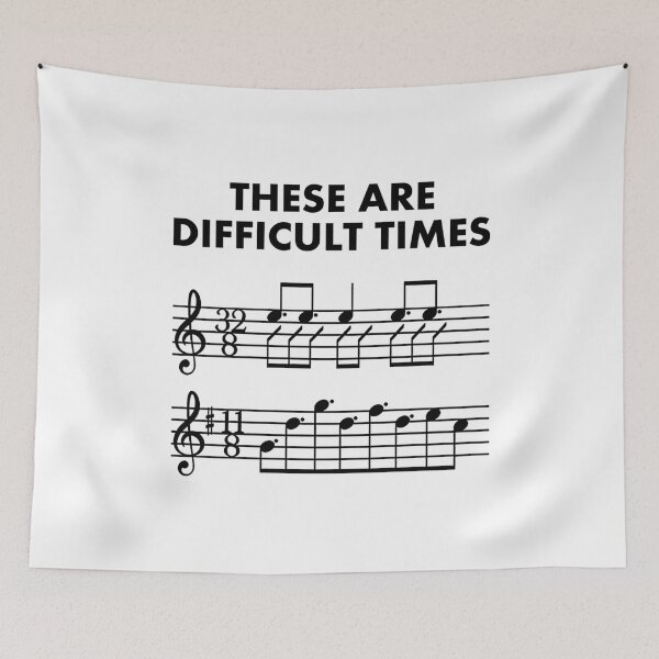 Item preview, These Are Difficult Times Sheet Music Pun Musician Gift  With Bars and Treble Clef  Trumpet Piano Guitar or Violin designed and sold by WhimsyTreeLane.