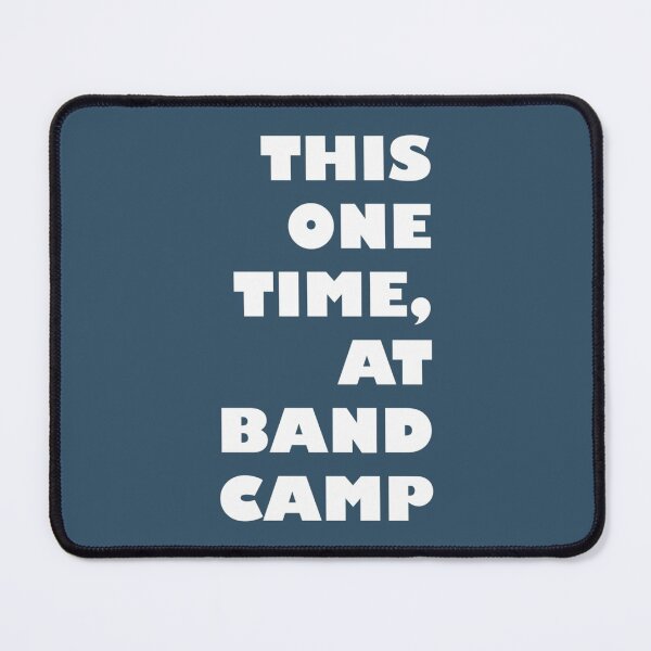 Item preview, This one time at band camp designed and sold by WhimsyTreeLane.