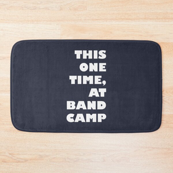 Item preview, This one time at band camp designed and sold by WhimsyTreeLane.