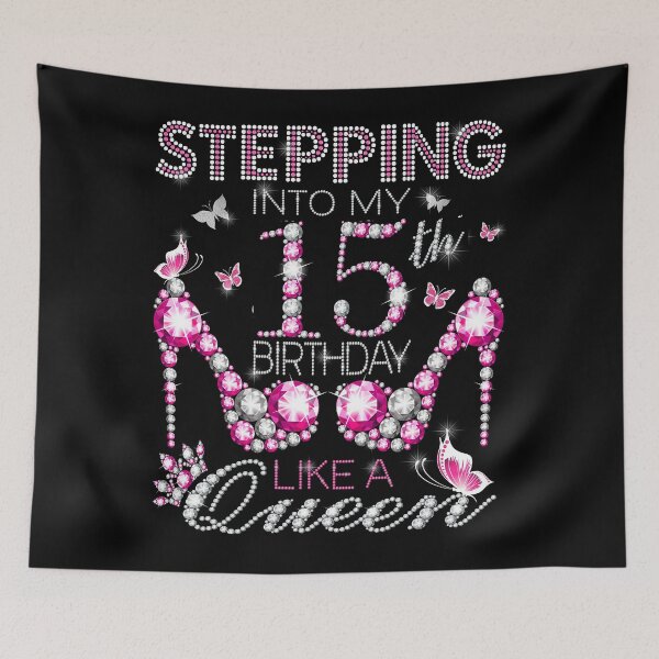 Item preview, Stepping Into My 15th Birthday Like A queen 15th birthday Gift Birthday boss Stepping Into My Birthday gift Like A Boss designed and sold by jojocat90.