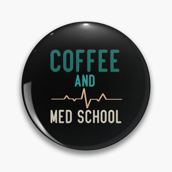 Item preview, Coffee And Med School Funny Medical Student designed and sold by medbdj.