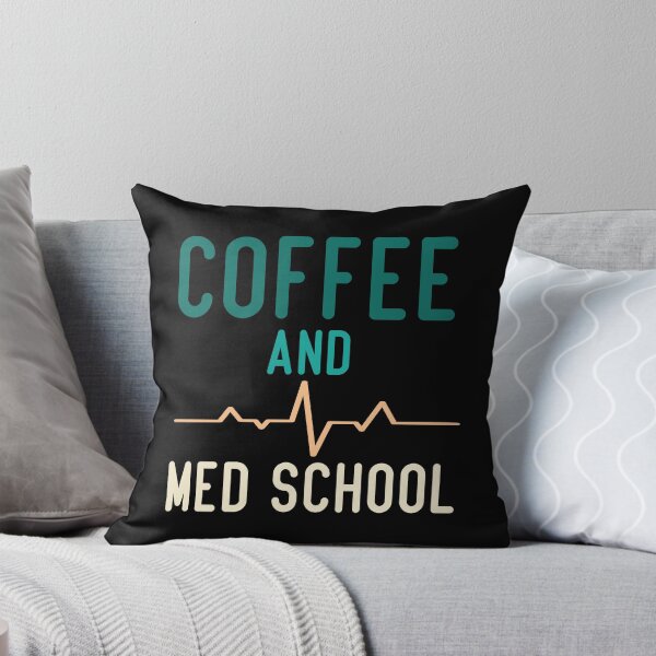 Item preview, Coffee And Med School Funny Medical Student designed and sold by medbdj.