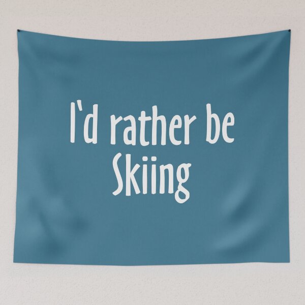 Item preview, I'd rather be skiing - winter sports design for skiers designed and sold by theshirtshops.
