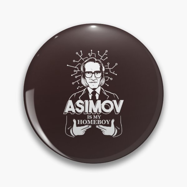 Item preview, Asimov is my Homeboy    designed and sold by Toskydesign.