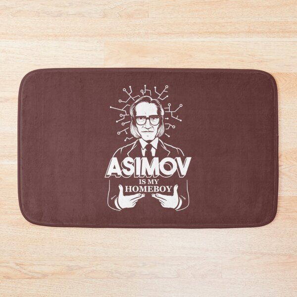 Item preview, Asimov is my Homeboy    designed and sold by Toskydesign.