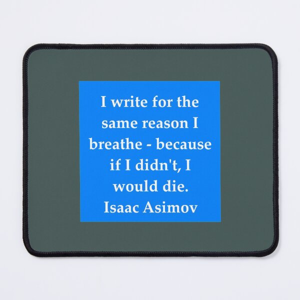 Item preview, Isaac Asimov designed and sold by Toskydesign.