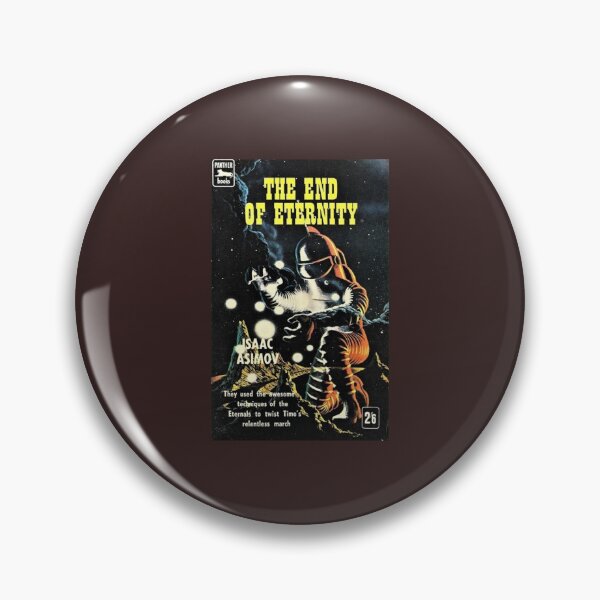Item preview, To The End Of Eternity - Isaac Asimov   designed and sold by Toskydesign.