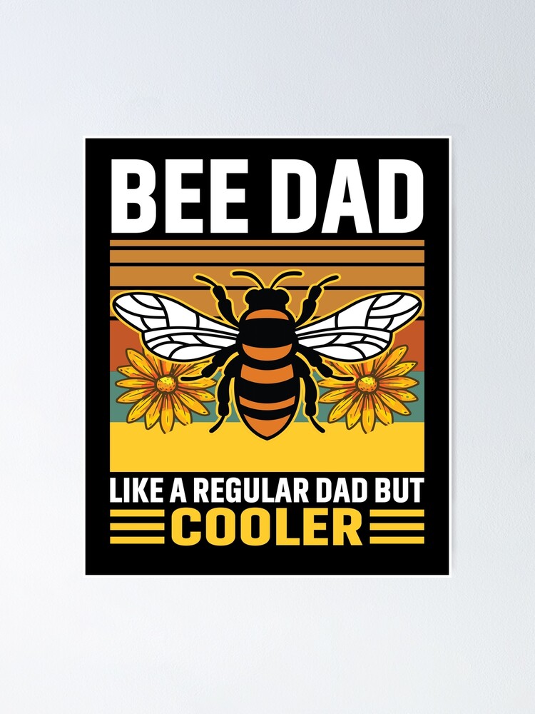 "beekeeper DAD like a normal dad cooler honey beekeepers bees I am a