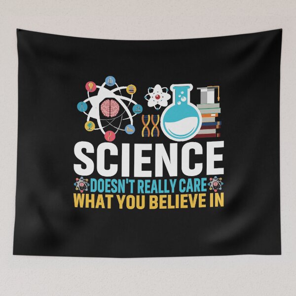 Item preview, Science doesn't care what you believe in scientist believer Science doesn't care what you believe in scientist designed and sold by jojocat90.