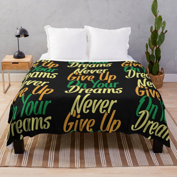 Item preview, NEVER GIVE UP ON YOUR DREAMS designed and sold by GamaArtDesign.