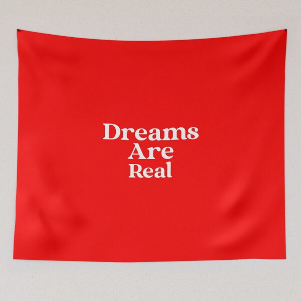 Item preview, Dreams Are Real designed and sold by Echo Aesthetics.
