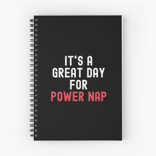 Item preview, It's a Great Day for Power Nap designed and sold by kindxinn.