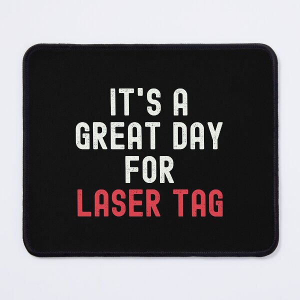 Item preview, It's a Great Day for Laser Tag designed and sold by kindxinn.