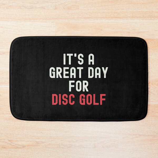 Item preview, It's a Great Day for Disc Golf designed and sold by kindxinn.