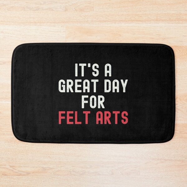 Item preview, It's a Great Day for Felt Arts designed and sold by kindxinn.