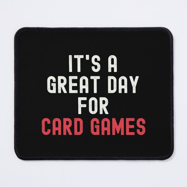 Item preview, It's a Great Day for Card Games designed and sold by kindxinn.