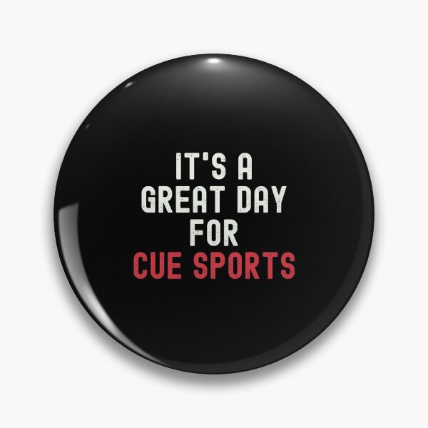 Item preview, It's a Great Day for Cue Sports designed and sold by kindxinn.