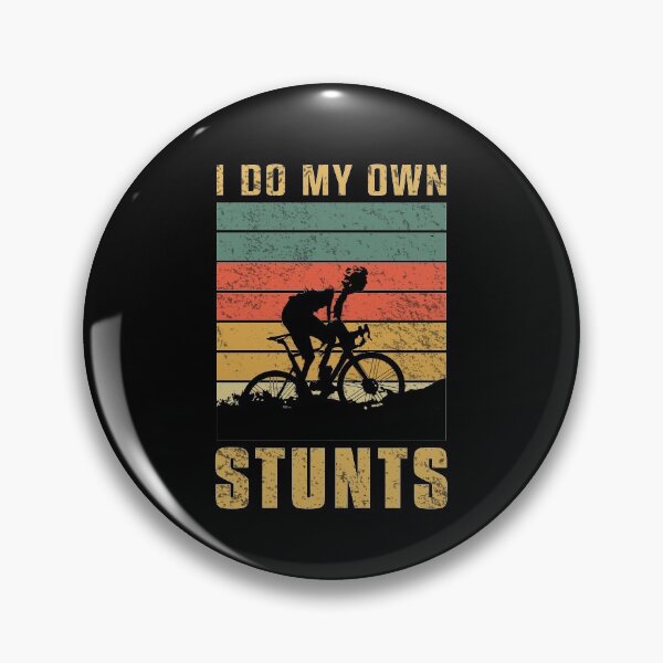 Item preview, I Do All My Own Stunts Broken Arm leg funny recovery I Do All My Own Stunts Broken Arm leg funny recover cycling bike rider biker designed and sold by jojocat90.