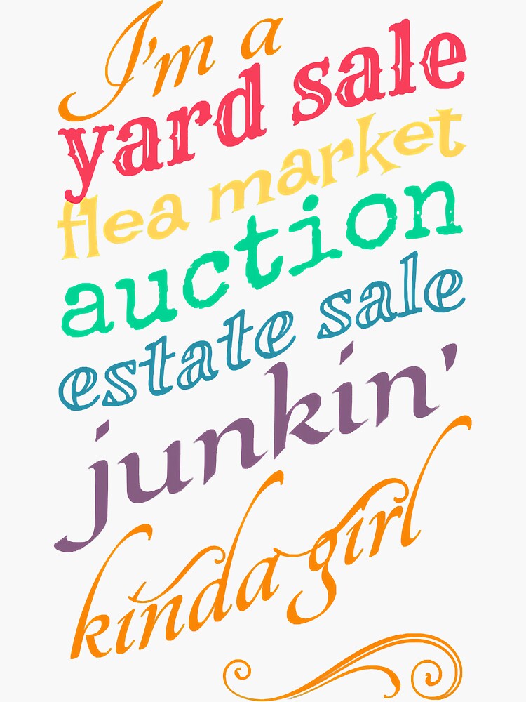 Junkin' Kinda Girl T-Shirt For Thrifters And Bargain Hunters Junkin' Kinda Girl T-Shirt For Thrifters And Bargain Hunters