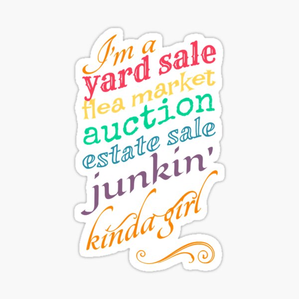 Junkin' Kinda Girl T-Shirt For Thrifters And Bargain Hunters Junkin' Kinda Girl T-Shirt For Thrifters And Bargain Hunters