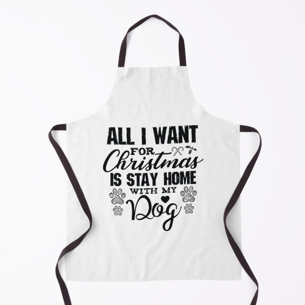 Item preview, All I Want For Christmas Is Stay Home With My Dog designed and sold by ArtOneDesign.