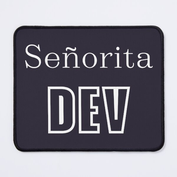 Item preview, Senorita Dev designed and sold by trendingatees.