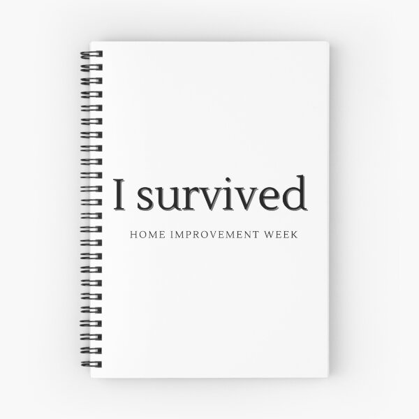 Item preview, I Survived Home Improvement Week designed and sold by H2O-Shop.