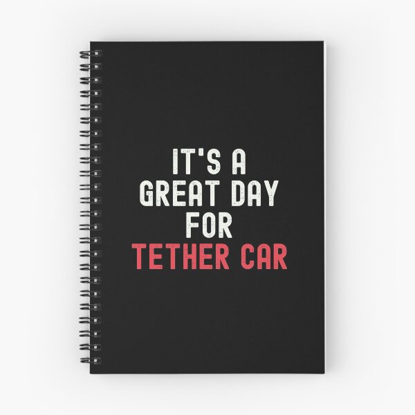 Item preview, It's a Great Day for Tether Car designed and sold by kindxinn.