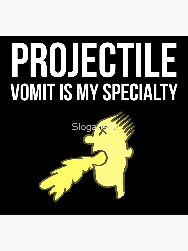 "Projectile vomit" Sticker for Sale by Slogans4u Redbubble