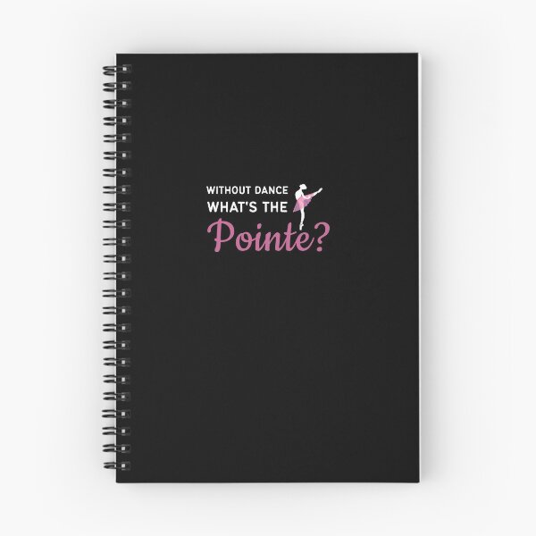 Item preview, Without Dance What's the Pointe designed and sold by Pointee.