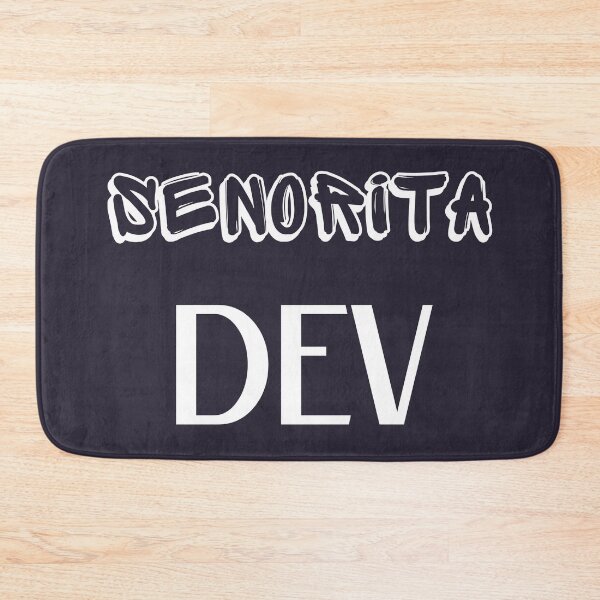 Item preview, Senorita Dev designed and sold by trendingatees.