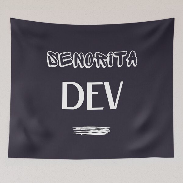 Item preview, Senorita Dev designed and sold by trendingatees.