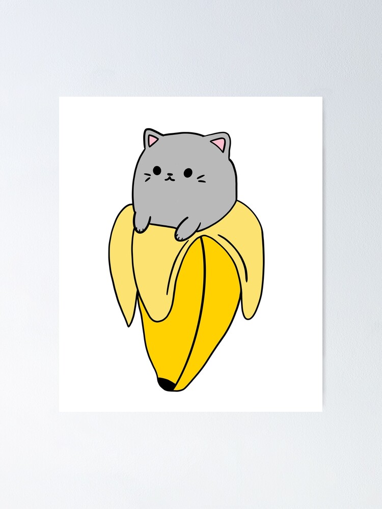 "Banana Cat, Cute, Kawaii Cat" Poster for Sale by KofiN Redbubble