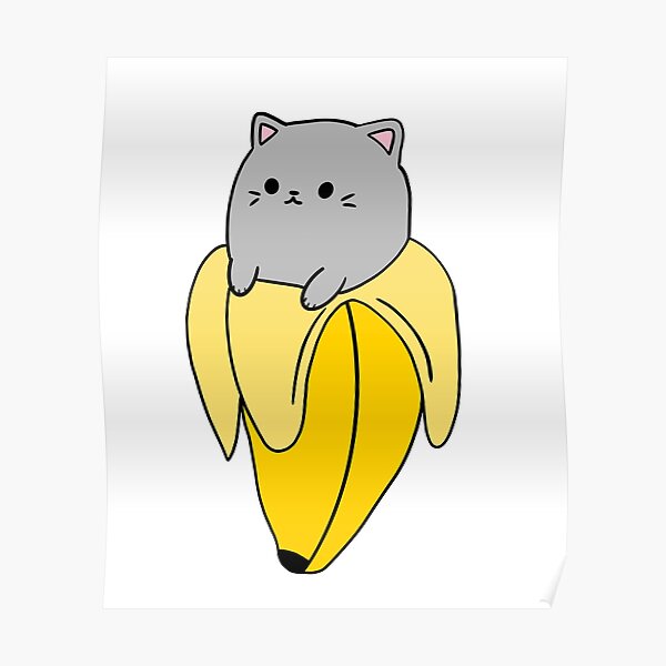 "Banana Cat, Cute, Kawaii Cat" Poster for Sale by KofiN Redbubble