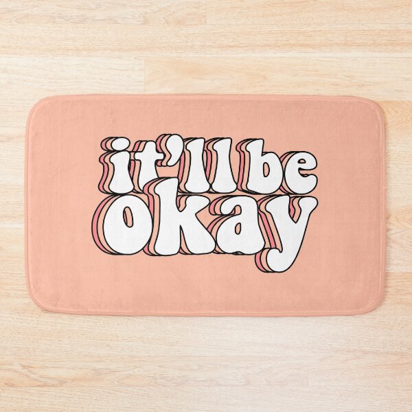 Item preview, it'll be okay designed and sold by Daytone.