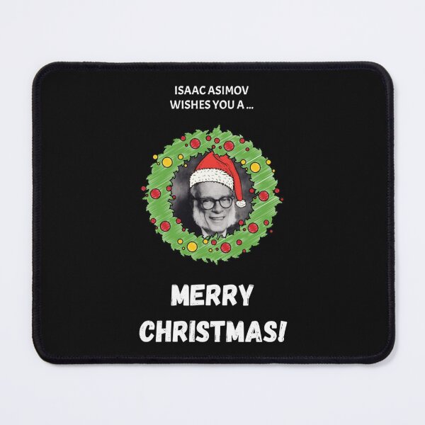 Item preview, Isaac Asimov Wishes You a Merry Christmas! designed and sold by HCDArtdesign.