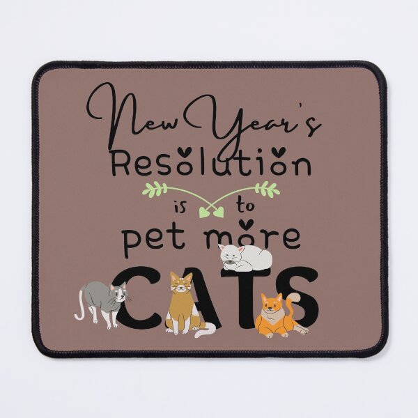 Item preview, New Year's Resolution Is To Pet More Cats designed and sold by Intr0vertLife.