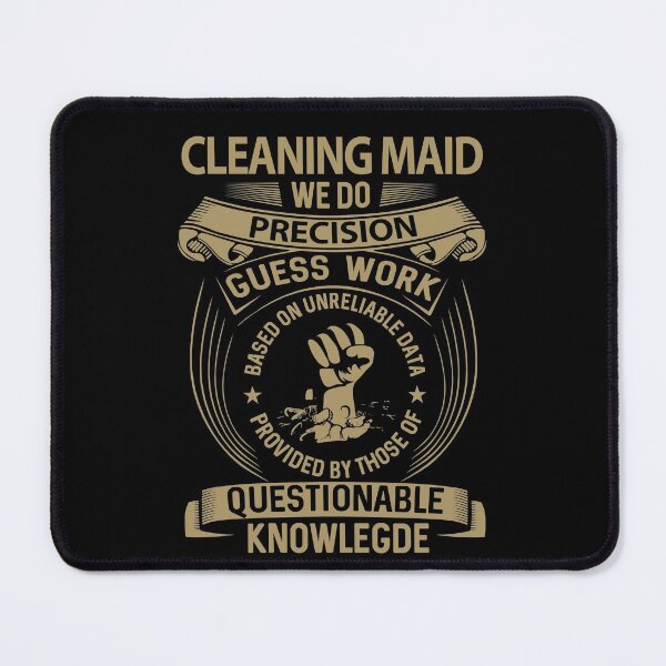 Item preview, Cleaning Maid T Shirt - We Do Precision Job Gift Item Tee designed and sold by paneczkopat.