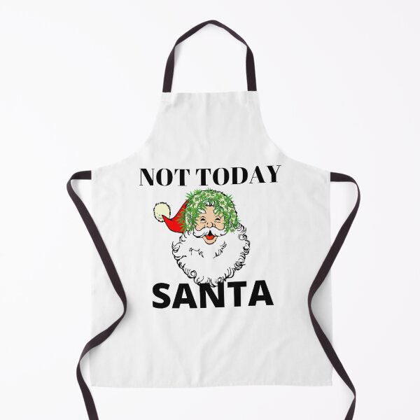 Item preview, NOT TODAY SANTA designed and sold by AlfaEcho.