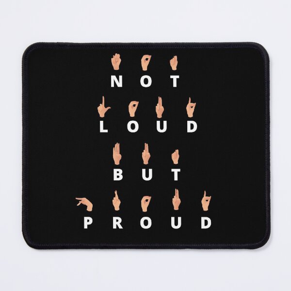 Item preview, Not Loud But Proud Unique Gift With Sign Language designed and sold by Urosek.